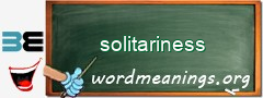 WordMeaning blackboard for solitariness